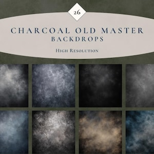 May include: A collection of eight high-resolution digital backdrops with a charcoal old master aesthetic. The backdrops feature textured, mottled designs in shades of gray, black, and muted earth tones. The image includes text that reads "CHARCOAL OLD MASTER BACKDROPS" and "High Resolution."