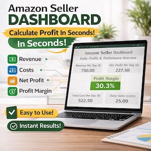 May include: A laptop displays an Amazon Seller Dashboard interface. The screen shows daily profit and performance metrics, including revenue, costs, net profit, and profit margin. Text on the screen reads "Calculate Profit In Seconds!" and "Easy to Use!"