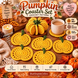 May include: A digital crochet pattern for a Pumpkin Coaster Set. The image displays five yellow pumpkin-shaped coasters with green stems, a 3D pumpkin, and a mug. Text includes "Pumpkin Coaster Set," "PDF ONLY," "Instant Download," and "BlushTemplateCoStore."