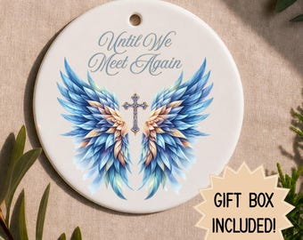 Angel Wings Ornament Until We Meet Again | Memorial Ornament Sympathy Gift