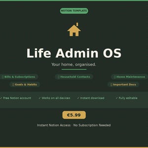 Puede incluir: Anuncio de un producto digital para una plantilla de Notion llamada "Life Admin OS". El diseño presenta un fondo verde oscuro con texto blanco, incluido el nombre del producto y el lema "Your home, organised". Destaca características como "Bills & Subscriptions" y "Goals & Habits".