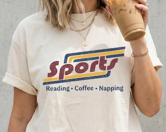 Reading Coffee Napping T-Shirt | Retro Sports Typography | Homebody Bookworm Gift