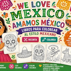 May include: A colorful illustration promoting a Mexican-themed coloring book. The image features a smiling girl holding a coloring page with a skull design. Text includes "We Love Mexico" and "Libros Para Colorear". Other elements include a sombrero, maracas, and decorative banners.