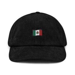May include: Black corduroy baseball cap featuring an embroidered Mexican flag on the front. The flag design includes green, white, and red colors. The cap has a curved brim and an adjustable strap for a comfortable fit.
