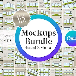 May include: A digital mockup bundle featuring 112 elegant and minimal multi-device mockups. The image includes various smartphones, tablets, and screens arranged in different layouts. The text includes "Mockups Bundle" and "Canva".