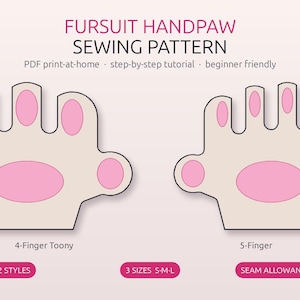 Fursuit Paw Sewing Pattern PDF | Toony Hand Paws 4 Finger + 5 Finger | 3 Sizes S M L | Beginner Step by Step Tutorial | Print at Home A4 US