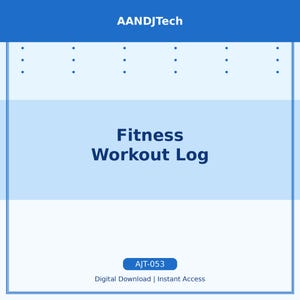 Può includere: Un registro digitale di allenamento fitness con un design azzurro e bianco. Il testo "Fitness Workout Log" è ben visibile. La parte superiore dell'immagine presenta il testo "AANDJTech". La parte inferiore dell'immagine presenta il testo "AJT-053" e "Digital Download | Instant Access".