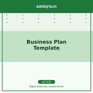 May include: A green and white graphic with the text "AANDJTech" at the top. The words "Business Plan Template" are in the center. Below is a green rectangle with the text "AJT-078" and "Digital Download | Instant Access".