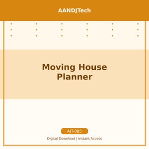 Könnte beinhalten: Digitales Grafikdesign für einen "Umzugsplaner" mit einem hellorangefarbenen und weißen Farbschema. Der Text "Moving House Planner" ist fett und braun. Die Grafik enthält den Text "AAANDJTech" oben und "AJT-085" unten.