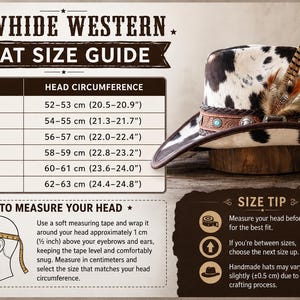 May include: A cowhide western hat size guide featuring a black and white spotted hat with a brown leather band, turquoise accents, and feathers. The chart lists sizes XS to 2XL with head circumference measurements in centimeters and inches.