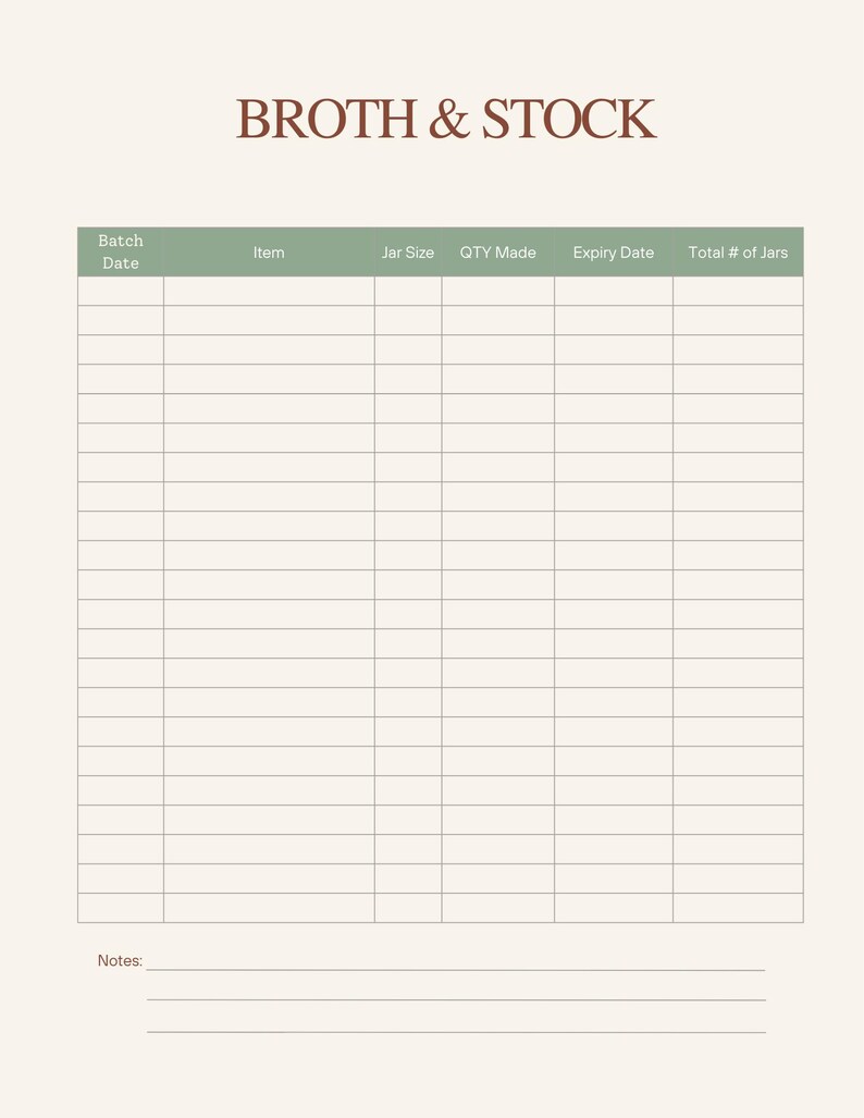 May include: A cream-coloured printable sheet with the words "BROTH & STOCK" at the top. The sheet has a table with columns for batch date, item, jar size, quantity made, expiry date, and total number of jars. There is a notes section at the bottom.