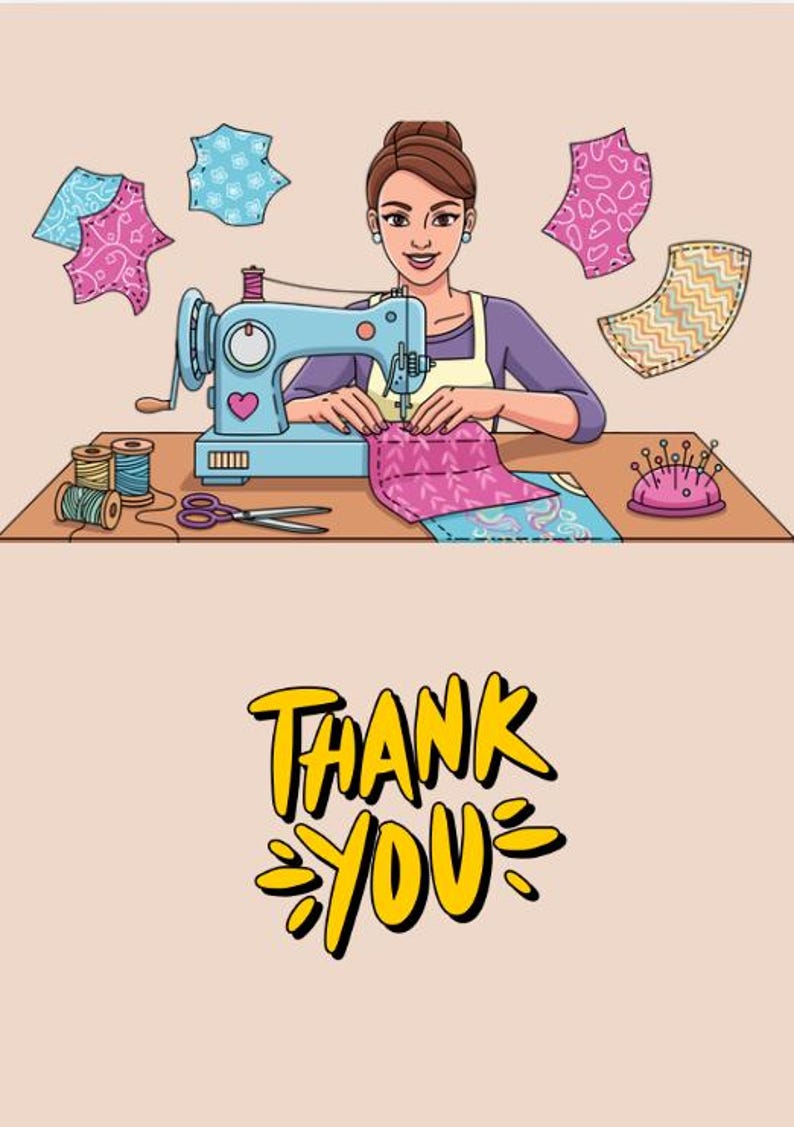 May include: Illustration of a woman sewing fabric with a blue sewing machine. The machine has a heart design. Spools of thread, scissors, and a pin cushion are on the table. The words "THANK YOU" are in yellow and black.