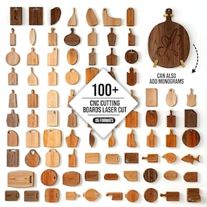 May include: A display of over 100 CNC cutting boards in diverse shapes and sizes, laser-cut from wood. The boards vary from rectangular to oval, some with handles. One round board features a monogram. The text reads "100+ CNC Cutting Boards Laser Cut".