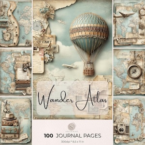 May include: A collage of vintage travel-themed ephemera. The central image features a hot air balloon against a sky background. The text "Wander Atlas" is displayed, along with "100 Journal Pages" and dimensions of 8.5 x 11 inches.