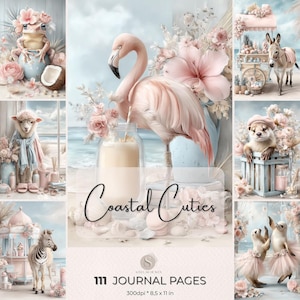 May include: A digital collage featuring whimsical coastal-themed illustrations. The artwork includes a flamingo, a frog, a donkey, and other animals, all adorned with flowers. The text "Coastal Cuties" and "111 Journal Pages" are also visible.
