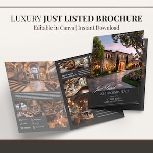 Op de afbeelding: Een brochure getiteld "LUXURY JUST LISTED BROCHURE" met de tekst "Editable in Canva | Instant Download". De brochure bevat interieur- en exterieurfoto's van een luxe huis. De cover luidt "Just Listed 1234 HACIENDA PLACE" en "CLAIRE JONES CLAIRE JONES REAL ESTATE."