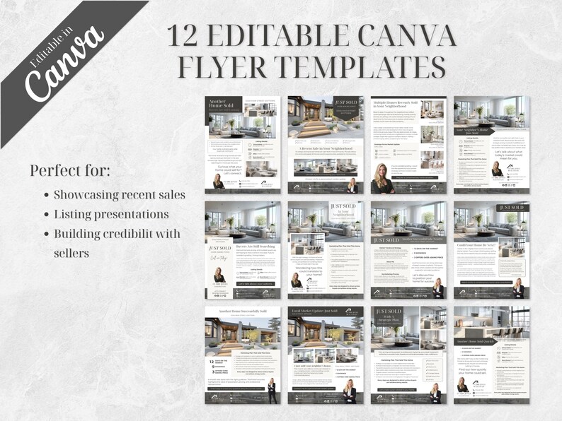 Op de afbeelding: Een verzameling van 12 bewerkbare Canva flyer templates. De templates zijn ontworpen met een neutraal kleurenpalet en tonen afbeeldingen van moderne huizen. Tekst bevat "12 EDITABLE CANVA FLYER TEMPLATES" en "Perfect for: Showcasing recent sales, Listing presentations, Building credibility with sellers."
