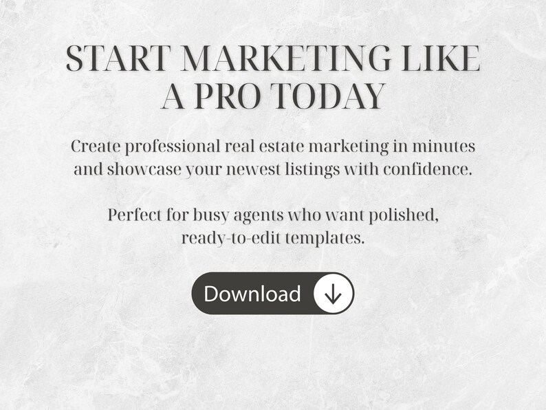 May include: A digital marketing advertisement with the text "START MARKETING LIKE A PRO TODAY". The ad promotes creating professional real estate marketing materials. A black button with the word "Download" and a downward arrow is at the bottom.