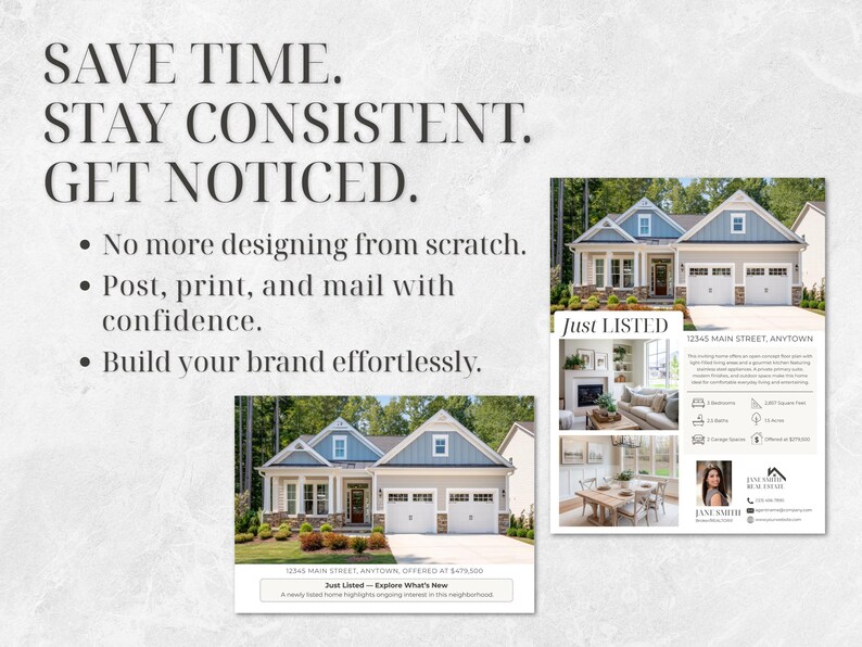 May include: An advertisement with the text "SAVE TIME. STAY CONSISTENT. GET NOTICED." and bullet points. The image includes a house and a real estate flyer with the words "Just Listed."
