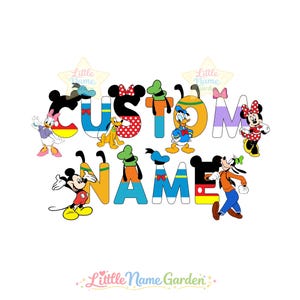 May include: A colorful graphic featuring the word "CUSTOM NAME" with Disney characters. Mickey Mouse, Minnie Mouse, Donald Duck, Daisy Duck, Goofy, and Pluto are incorporated into the letters. The design includes the text "Little Name Garden".