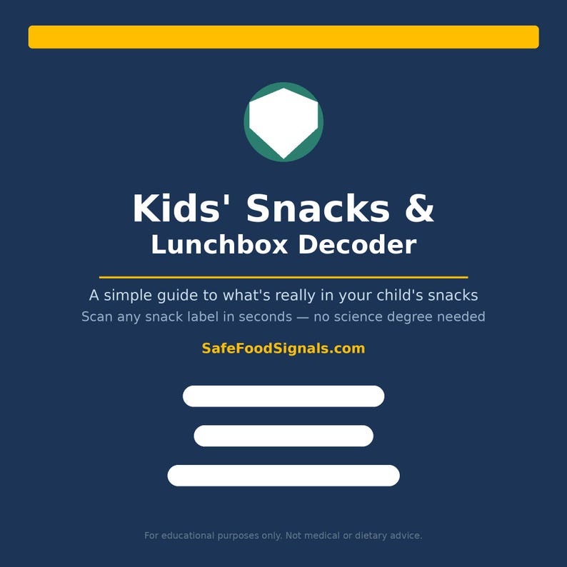 May include: A navy blue graphic with the text "Kids' Snacks & Lunchbox Decoder". The image includes the text "A simple guide to what's really in your child's snacks" and "SafeFoodSignals.com". A white geometric shape is in the center.
