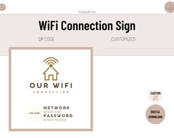 Wifi Connection Sign - Printable Wifi Sign - Custom Wifi QR Code - Wifi Password Sign