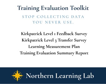Training Evaluation Toolkit | Kirkpatrick L1 and L3 Surveys plus Measurement Plan and Summary Report | Canadian Federal Public Service