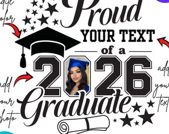 Graduado orgulloso de 2026 (personalizable), SVG de graduación, SVG de estudiante de último año orgulloso, SVG de familia de último año, SVG de graduado, foto de graduación de 2026, DIY, Canva editable