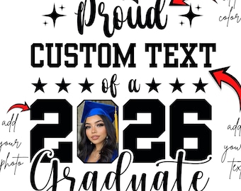 Graduado orgulloso de 2026 (personalizable), SVG de graduación, SVG de estudiante de último año orgulloso, SVG de familia de último año, SVG de graduado, foto de graduación de 2026, DIY, Canva editable