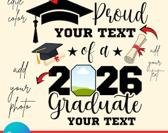 Graduado orgulloso 2026 Personalizable, Graduación Svg, Graduado orgulloso Svg, Familia de graduados Svg, Graduado Svg, Foto de graduación 2026, Hazlo tú mismo, Editable en Canva