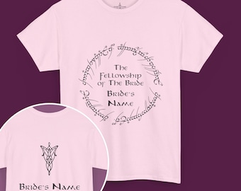 Customizable Bachelorette BRIDESMAID LOTR Shirt | Bridal Party, "The Fellowship Of The Bride" Personalized Bride Name