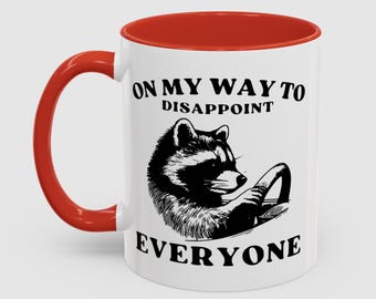 Funny Raccoon Mug – "On My Way To Disappoint Everyone" Accent Coffee Mug