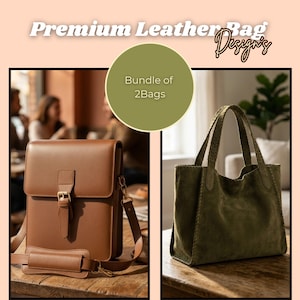 May include: A bundle of two leather bags. One is a brown messenger bag with a buckle closure and shoulder strap. The other is an olive green tote bag with braided handles. The image includes the text "Premium Leather Bag Designs" and "Bundle of 2 Bags."