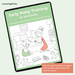 Puede incluir: Una tableta muestra una ilustración de dibujos animados sobre el entrenamiento para ir al baño. El texto dice "Early Potty Training 16-18 Months". La imagen muestra a un niño en un orinal con un adulto. El texto en la parte inferior dice: "Skip the age-3 power struggles. One focused week builds the habit for good."