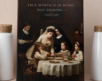 Lienzo con cita de una mujer victoriana, poesía de Alice Cary, arte mural sobre la compasión, pintura narrativa moral.