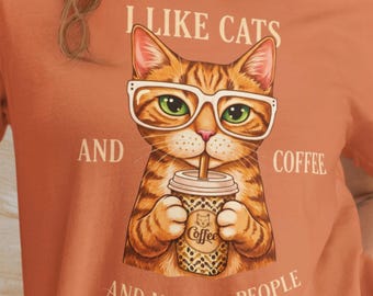 I Like Cats and Coffee T-Shirt, Funny Cat Lover Shirt, Cat Sipping Coffee Tee, Introvert Shirt, Coffee Lover Gift, Funny Cat Graphic