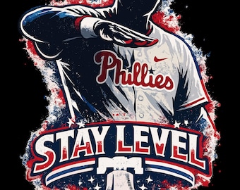 Phillies...Stay Level