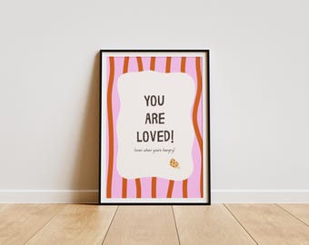 Jesteś kochany, wydruk, sztuka ścienna, zabawny prezent, plakat z żartem, wystrój domu