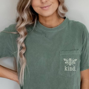 Be Kind Comfort Colors Embroidery Bee | Short Sleeve Pocket T-Shirt | Unisex Vintage Pigment Dyed | Floral Tee | Bumblebee | Nature Tees