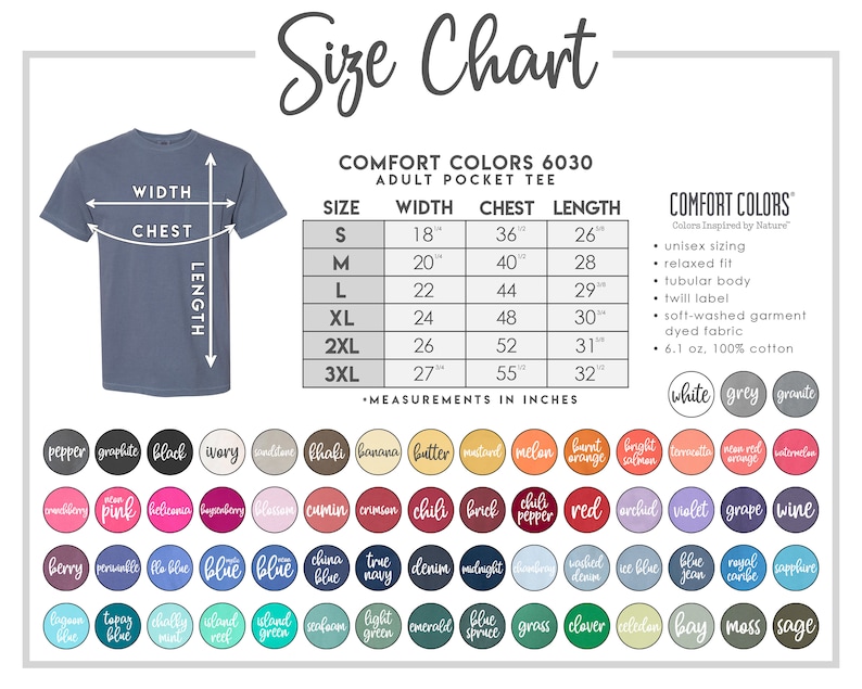 May include: Size chart for a pocket tee with measurements in inches for width, chest, and length. The chart shows sizes from small to 3XL. The chart is labelled "Comfort Colors 6030 Adult Pocket Tee".