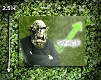 Waagh Meme Sticker | Ork Stonks Warhammer 40K Decal