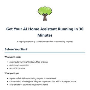 May include: A white background with the text "Get Your AI Home Assistant Running in 30 Minutes." A step-by-step setup guide for OpenClaw is also mentioned. The image includes a green tree graphic.
