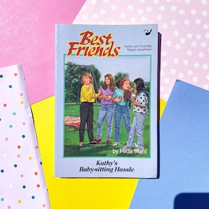 Vintage Best Friends #5 &quot;Kathy&#39;s Baby-sitter Hassle&quot; by Hilda Stahl, Good Condition Pre-Teen Paperback Book