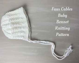 faux cables baby bonnet knitting pattern - first size - newborn to 4 months