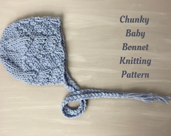 chunky baby bonnet knitting pattern - first size - newborn to 4 months