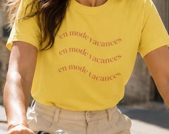 En Mode Vacances T-Shirt, Yellow French Summer Tee, Holiday Mood Shirt, Vacation Graphic Top, Summer Gift