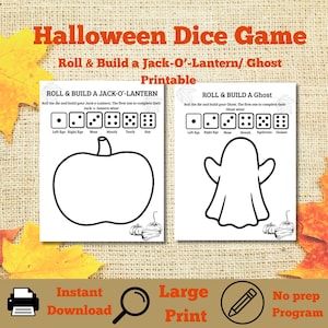 May include: A Halloween Dice Game printable featuring two activity sheets titled Roll & Build a Jack-O-Lantern and Roll & Build a Ghost. Each sheet includes a die roll guide with corresponding facial features and a large black outline of a pumpkin or ghost.