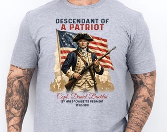 Patriot Descendant Shirt, Revolutionary War Ancestor Tee, USA Heritage 4th July