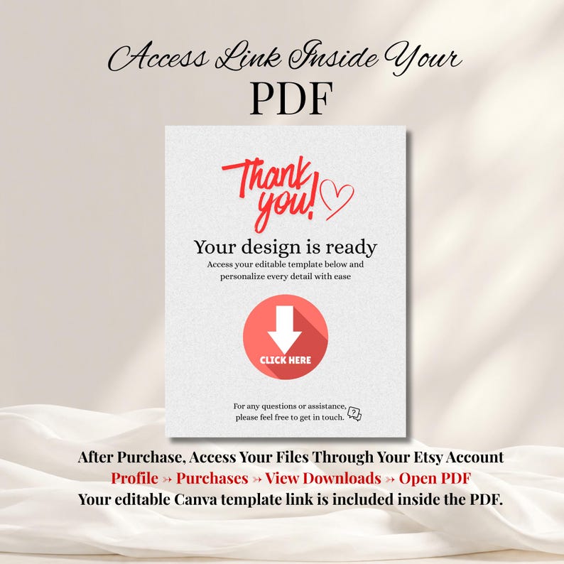 Pode incluir: Um cart&atilde;o de instru&ccedil;&otilde;es digital branco com texto preto que diz Access Link Inside Your PDF, Thank you!, Your design is ready e Access your editable template below. Um c&iacute;rculo vermelho cont&eacute;m uma seta branca e o texto CLICK HERE.