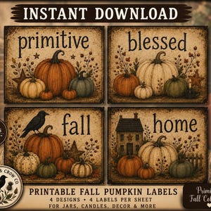 May include: A set of four printable fall pumpkin labels featuring the words primitive, blessed, fall, and home. Each design includes illustrations of pumpkins, berries, stars, a crow, and a house. The sheet measures 8.5 inches by 11 inches.